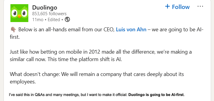 A LinkedIn post from the official Duolingo account featuring an excerpt from an all-hands email by CEO Luis von Ahn. The text announces that Duolingo is becoming an "AI-first" company, comparing this transition to the company’s pivotal shift to mobile in 2012.